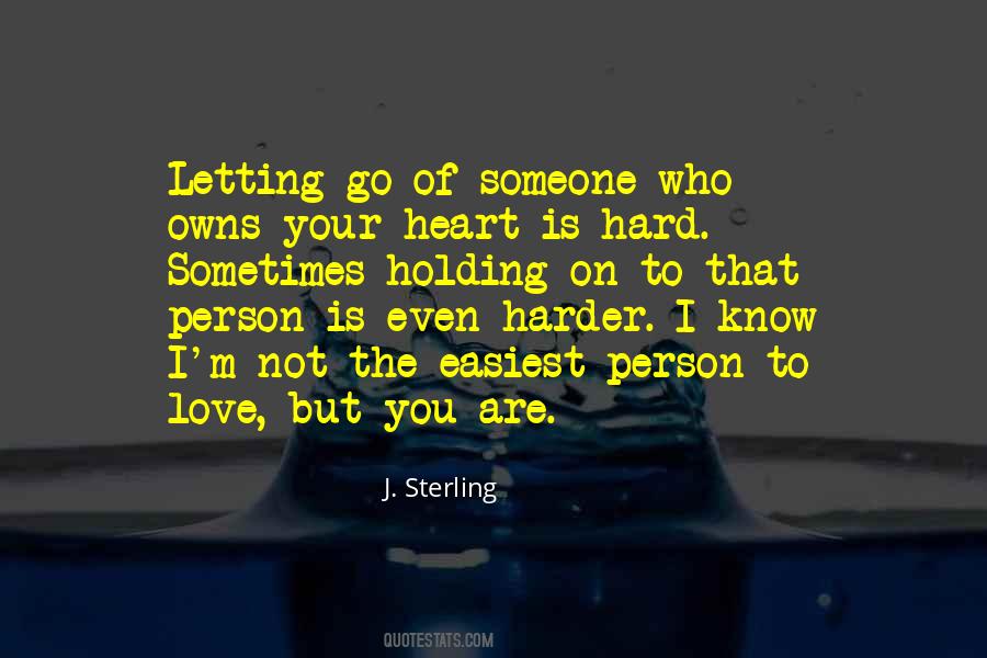 Quotes About Letting Go Of Someone You Love #100139