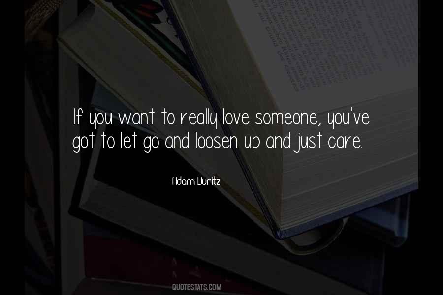 Quotes About Letting Go Of Someone You Love #137544