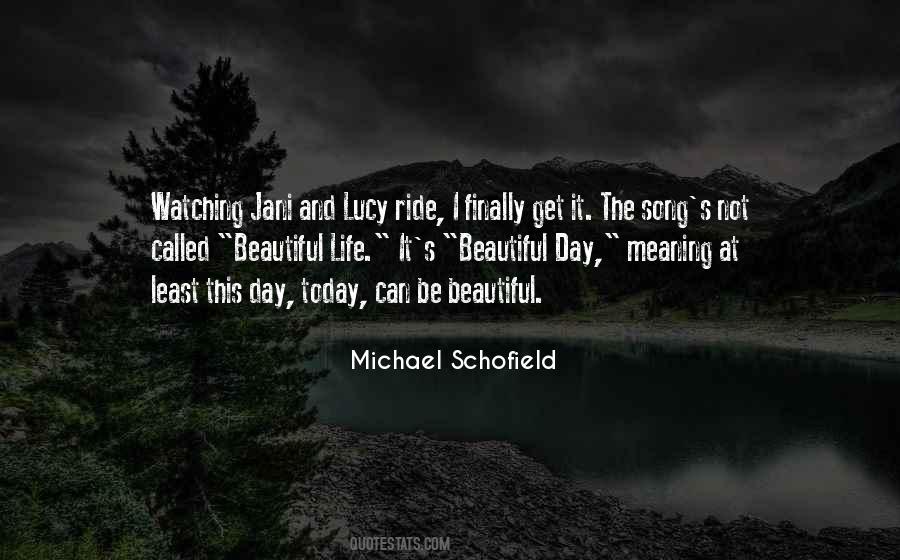 Quotes About Schofield #1143741