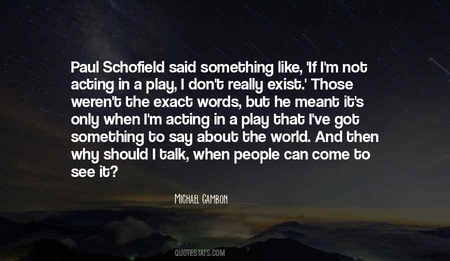 Quotes About Schofield #1644849