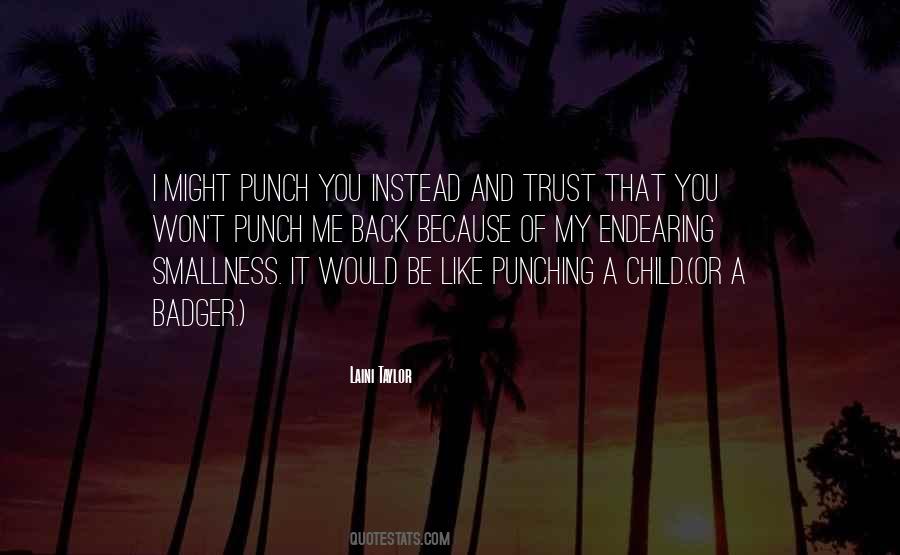 Quotes About Punching Someone #370411