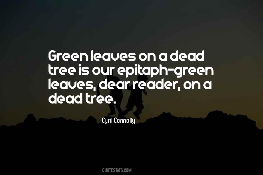 Quotes About Green Leaves #1070635