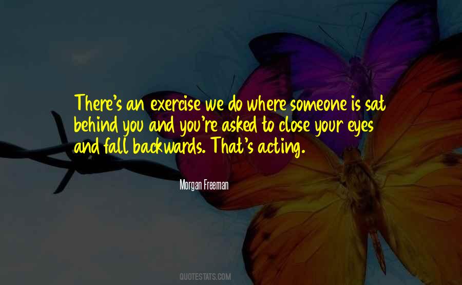 Quotes About Someone Close To You #1762961