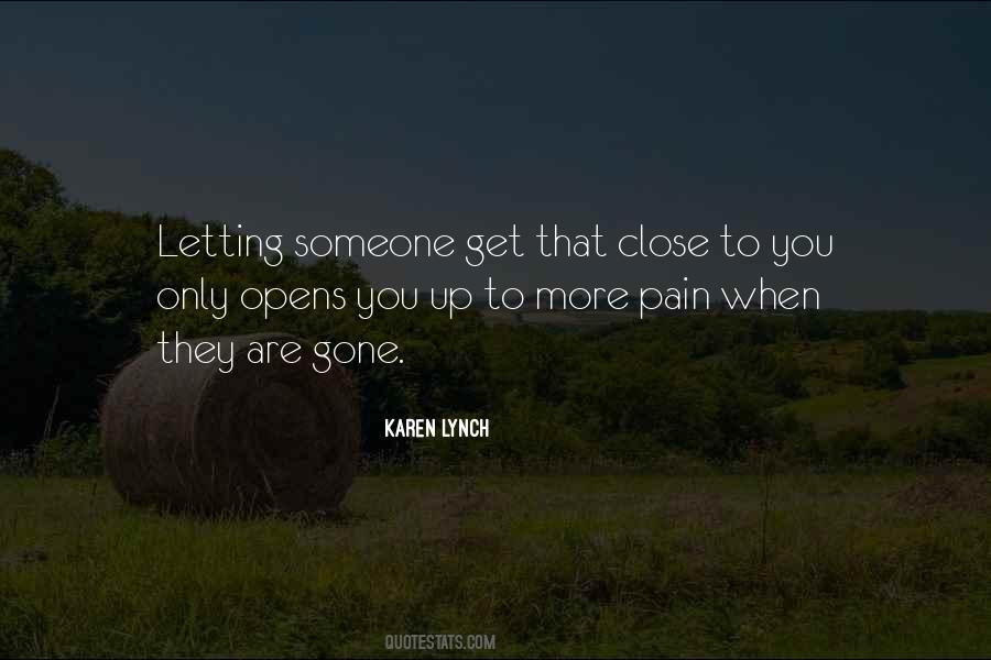 Quotes About Someone Close To You #240802