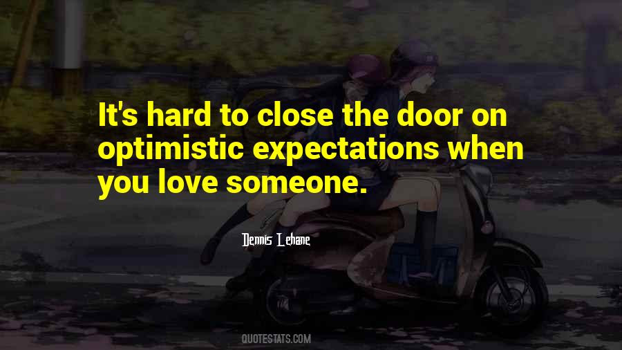 Quotes About Someone Close To You #487557
