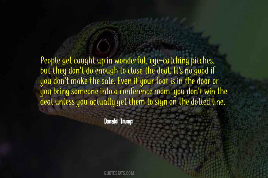 Quotes About Someone Close To You #548061