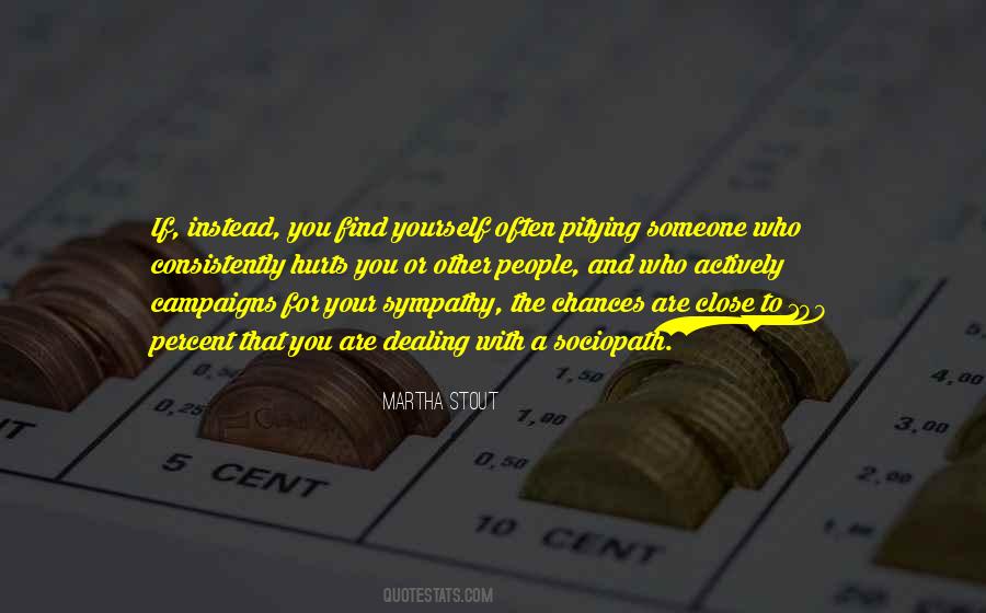 Quotes About Someone Close To You #571525