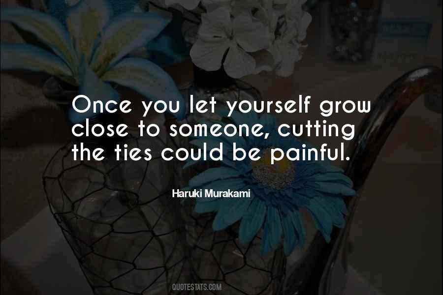 Quotes About Someone Close To You #781412