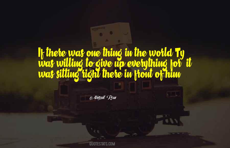 In The World Quotes #1870545