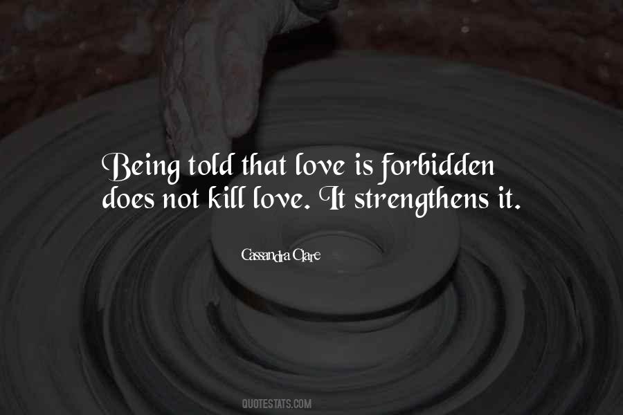 Quotes About Forbidden Love #818234