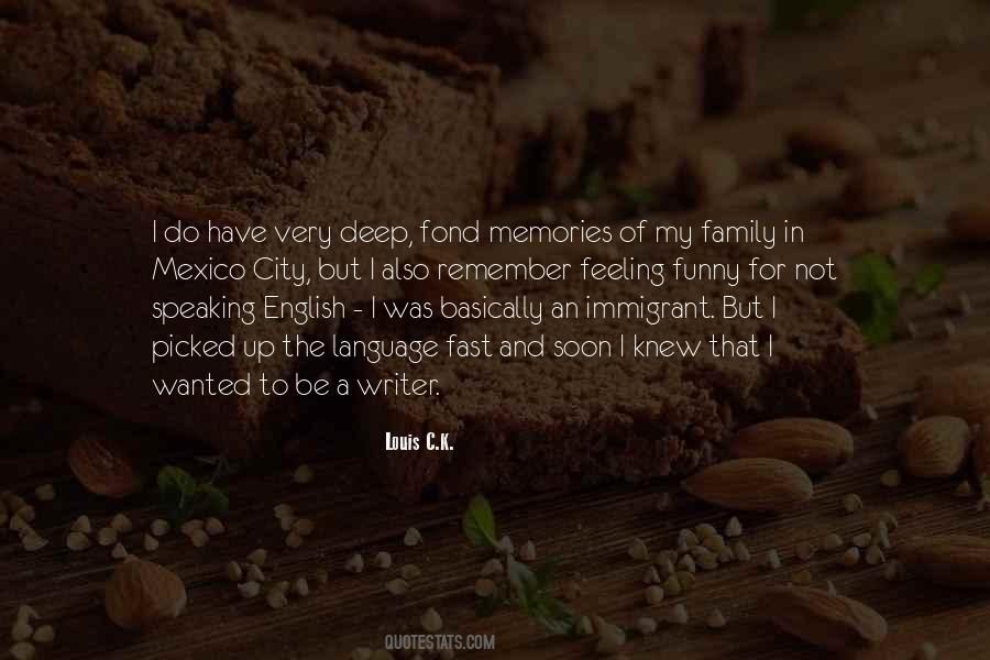 Quotes About Family Memories #1387750
