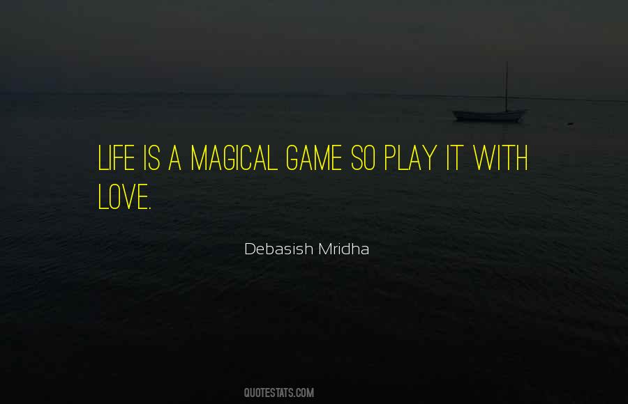 Life Is A Game Love Quotes #1351056