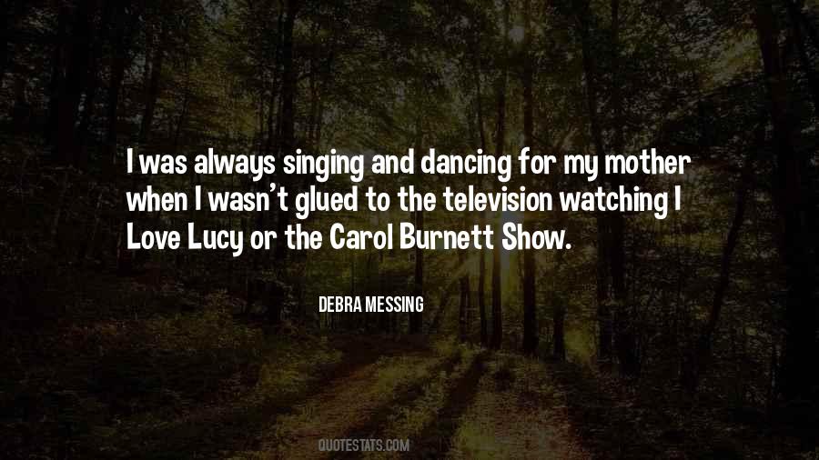 Singing Dancing Quotes #809519