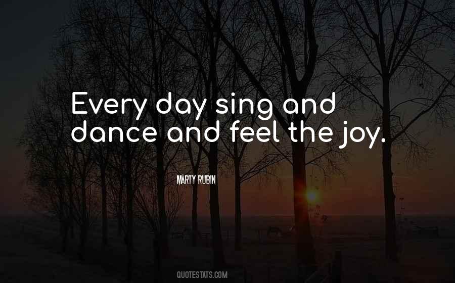 Singing Dancing Quotes #810489