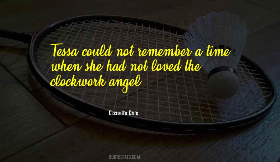 Quotes About The Clockwork Angel #1590752