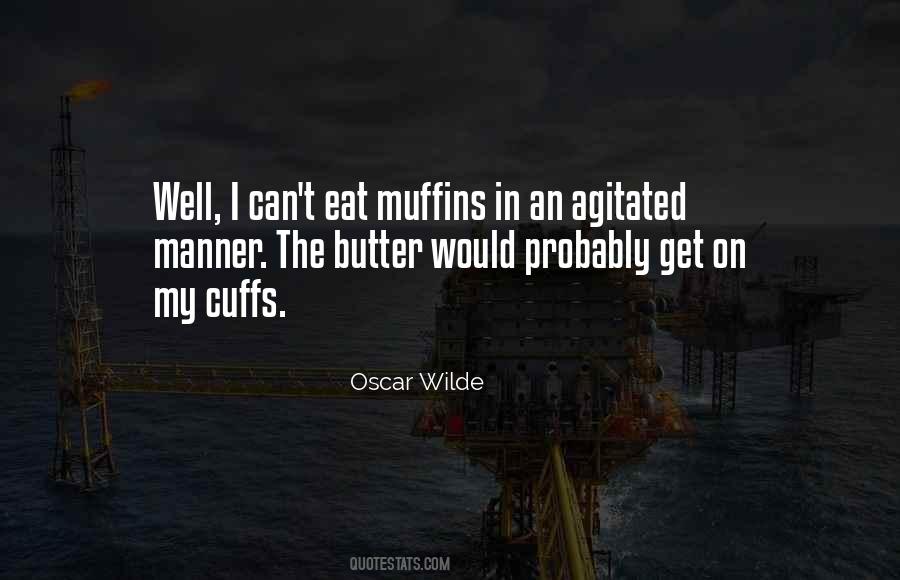 Quotes About Muffins #1167394