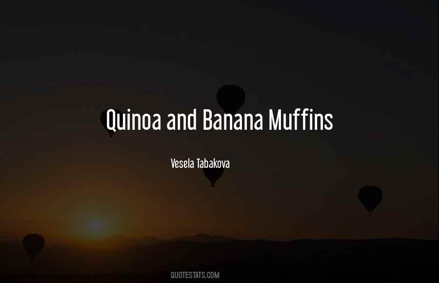 Quotes About Muffins #1465216