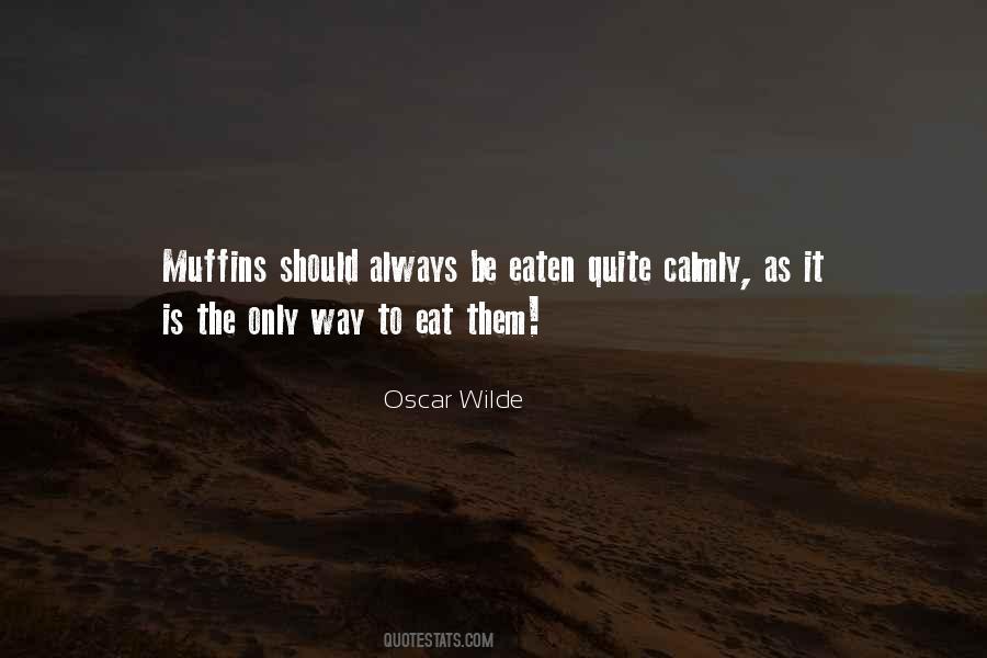 Quotes About Muffins #1814058