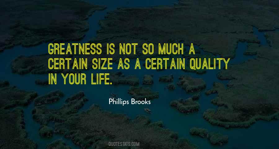 Quotes About Life Greatness #407012