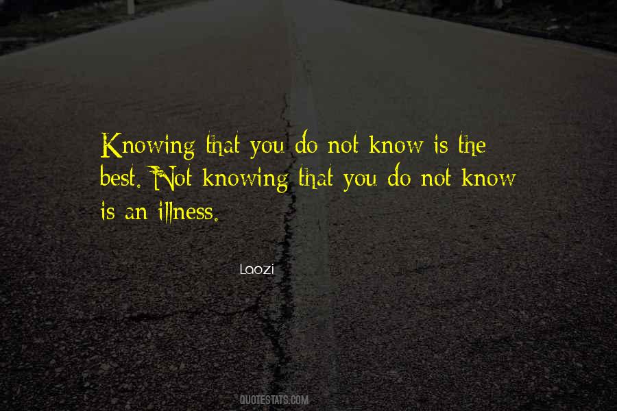 Quotes About Not Knowing #1207938