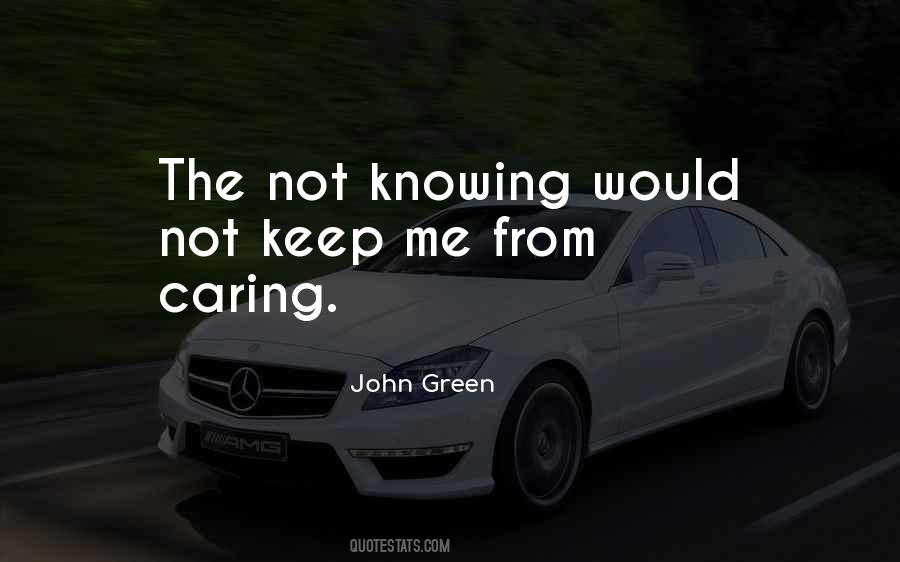 Quotes About Not Knowing #1314643