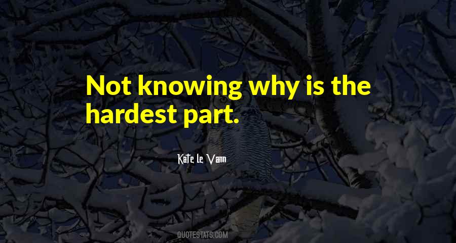 Quotes About Not Knowing #1349566