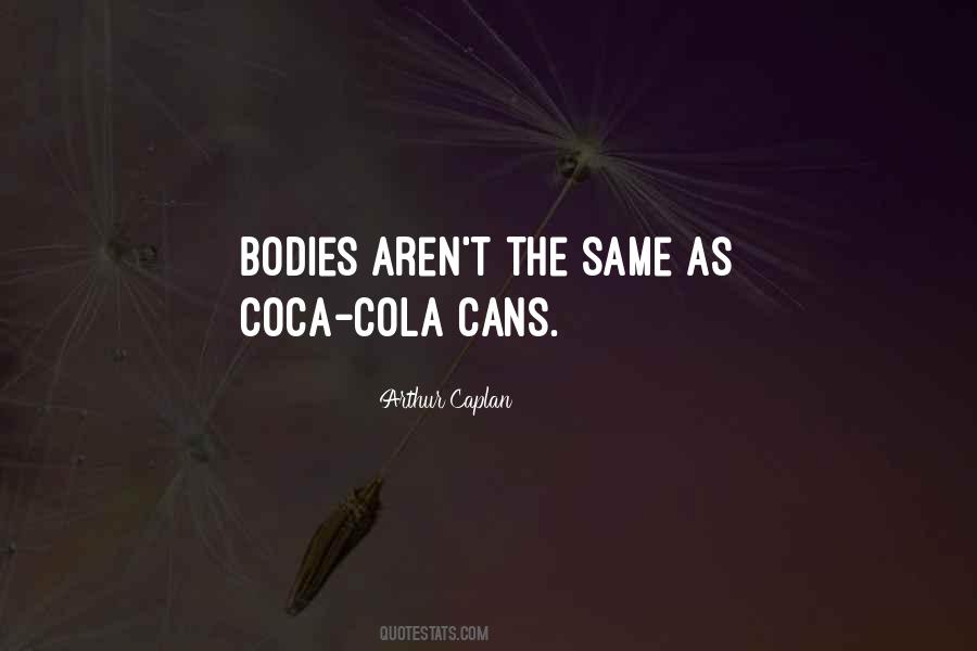 Quotes About Coca Cola #367166