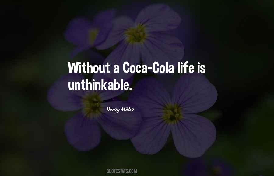 Quotes About Coca Cola #587296