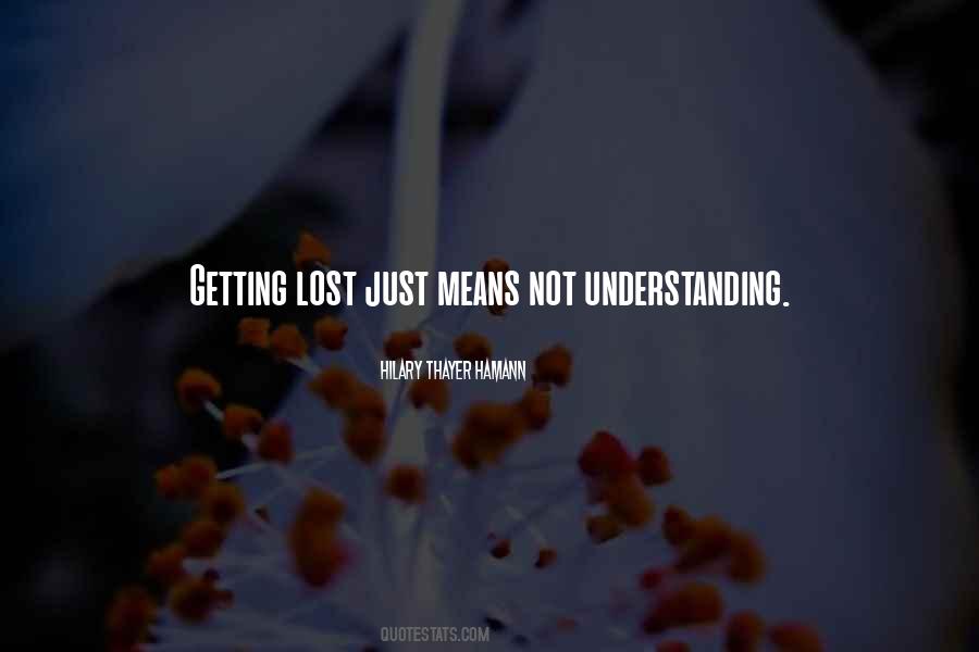Quotes About Getting Lost #1864335