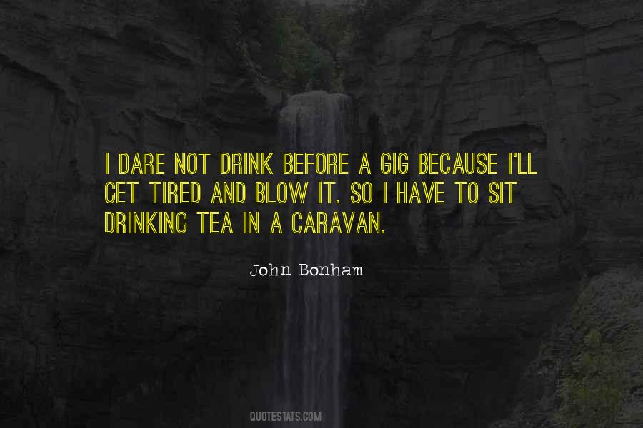 Quotes About Drinking #1631545