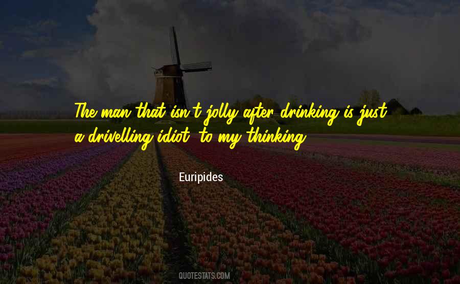 Quotes About Drinking #1666105