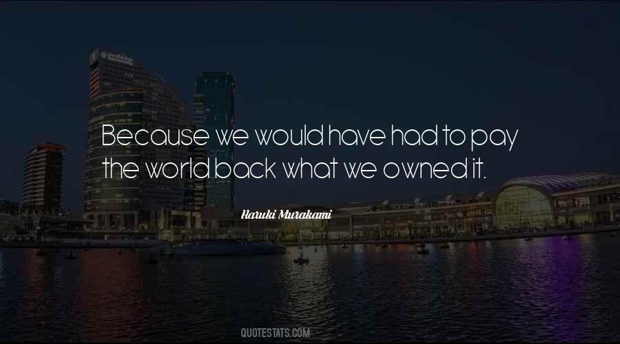 We Would Quotes #1656083