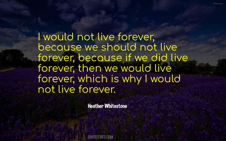 We Would Quotes #1703504