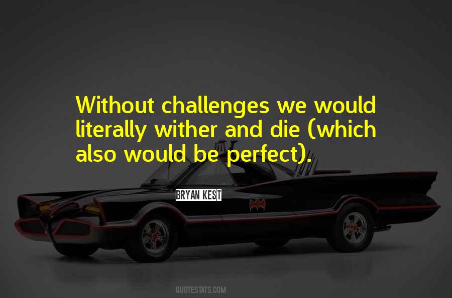 We Would Quotes #1747800