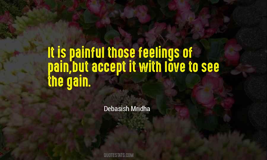 Quotes About Painful Feelings #1277569