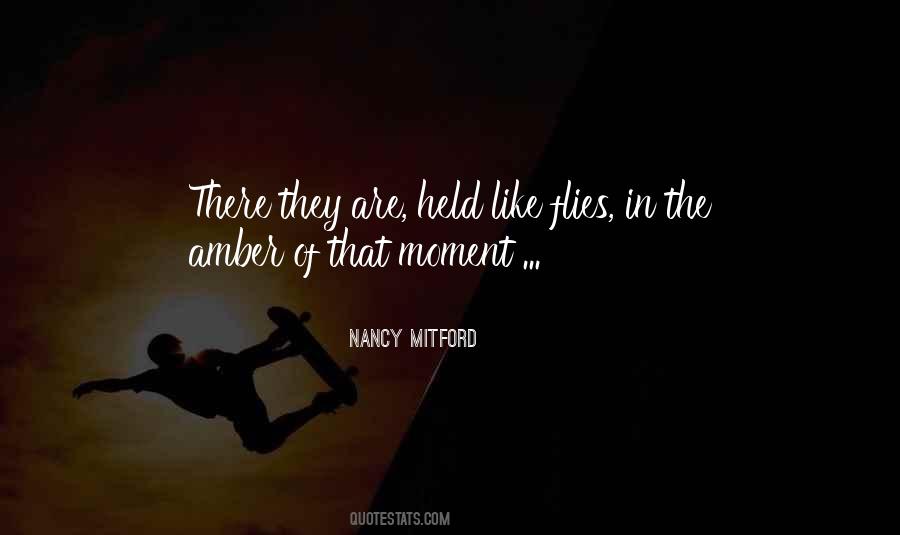 Quotes About That Moment #1671801