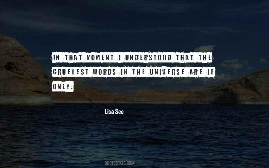 Quotes About That Moment #1678301