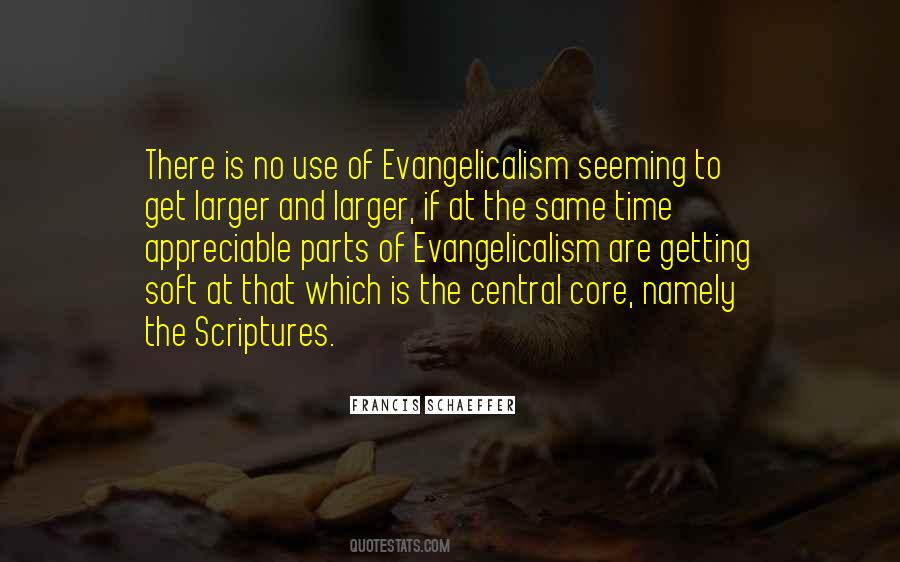 Quotes About Evangelicalism #1657323