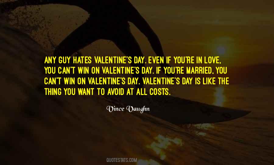 Valentine S Day Quotes #826341