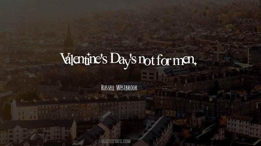 Valentine S Day Quotes #885828