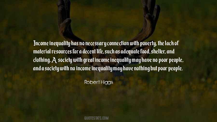 Poverty Inequality Quotes #241790