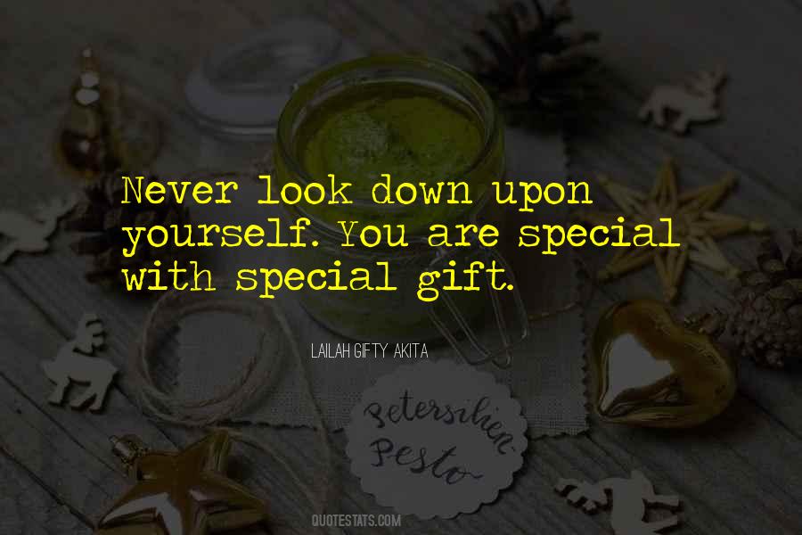 Quotes About Special Gifts #1577000