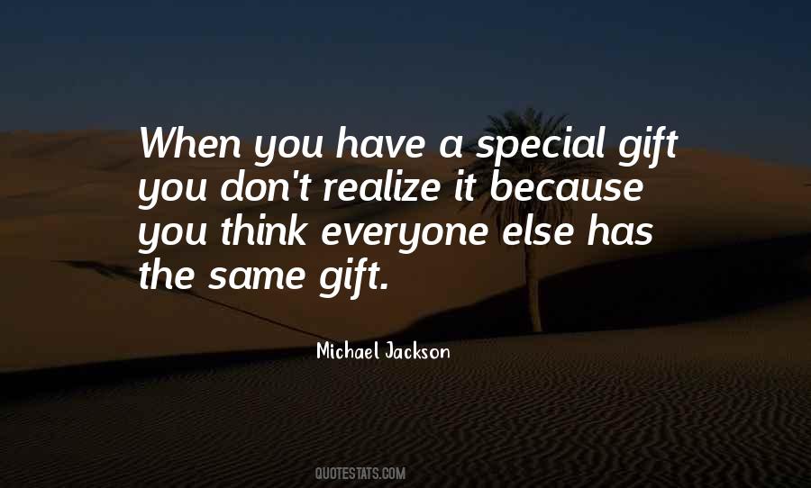 Quotes About Special Gifts #59177