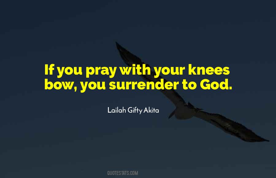 Quotes About Surrender To God #1428252