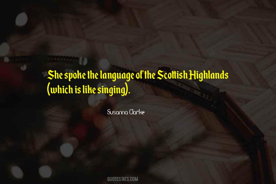 Quotes About Scottish Highlands #1476749