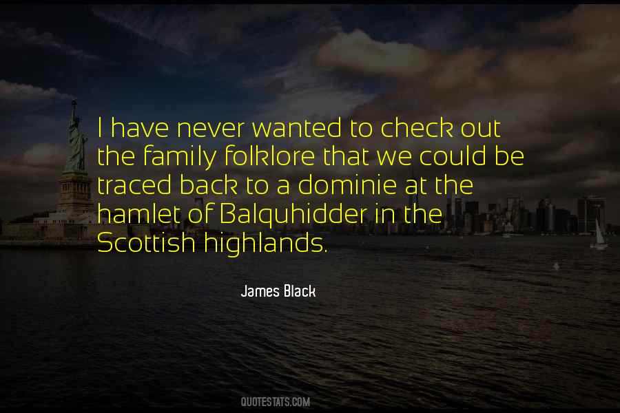 Quotes About Scottish Highlands #302607
