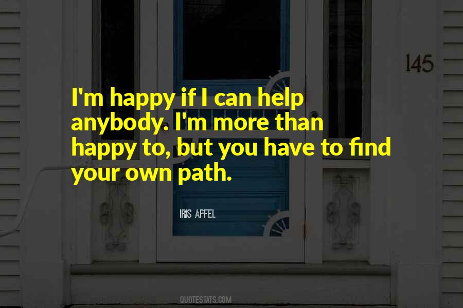 I M Happy Quotes #1196167