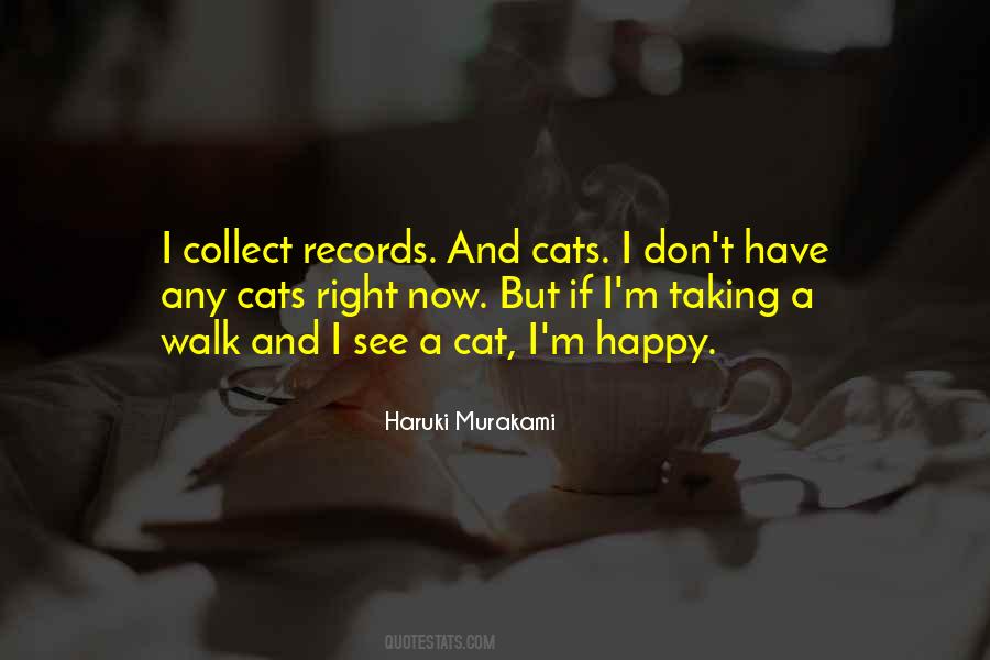 I M Happy Quotes #1285225