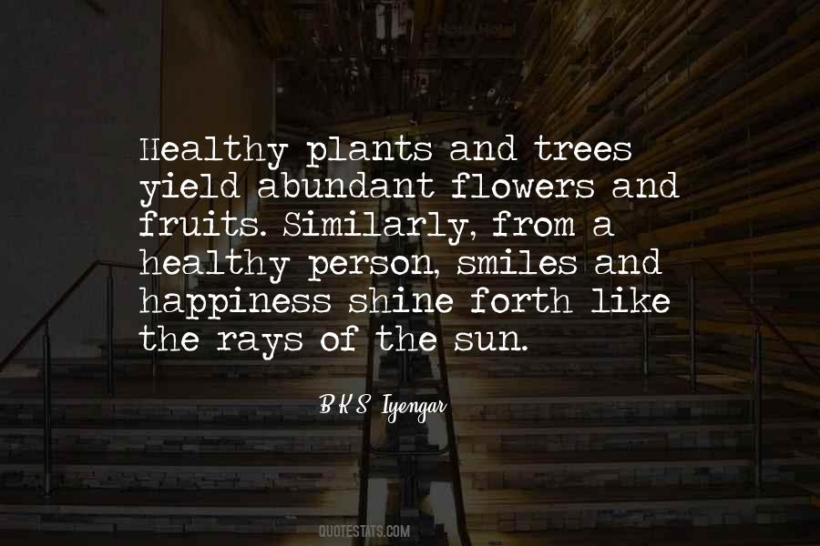 Quotes About Plants And Flowers #1660317