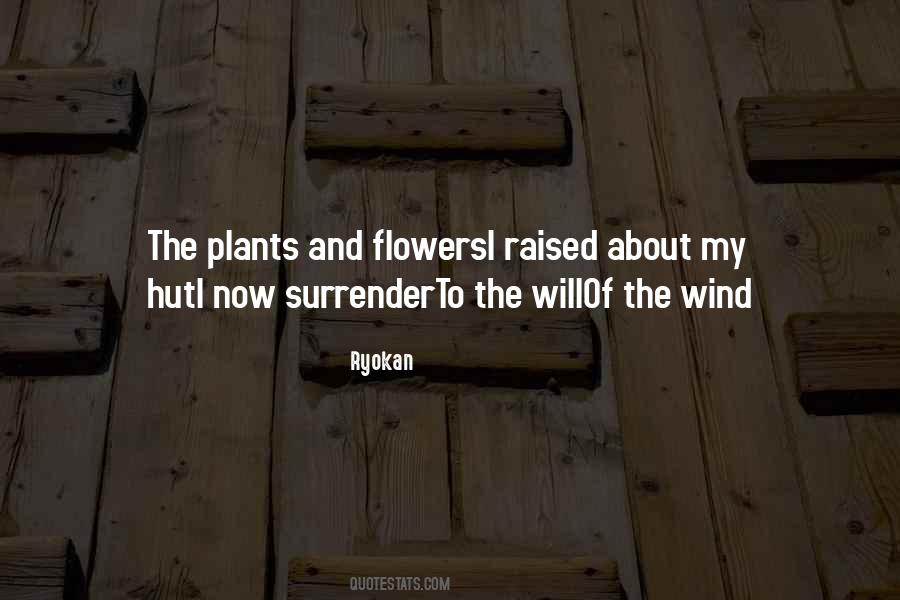 Quotes About Plants And Flowers #73155